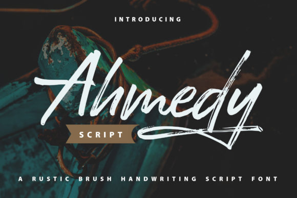 Ahmedy Rustic Brush Handwriting Script Font for Brand Warmth