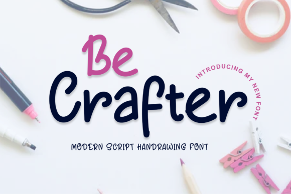Be Crafter: A Sweet Script Handwritten Font for Campaign Design