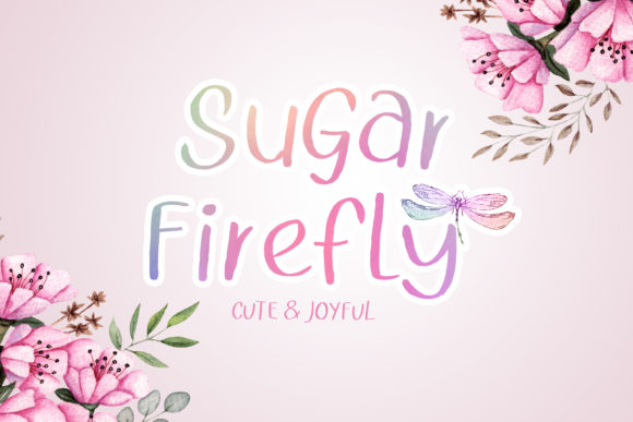 Sugar Firefly: A Script Handwritten Font for Warm, Authentic Branding